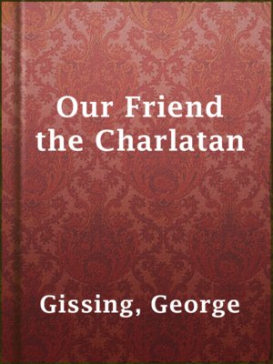 cover image of Our Friend the Charlatan